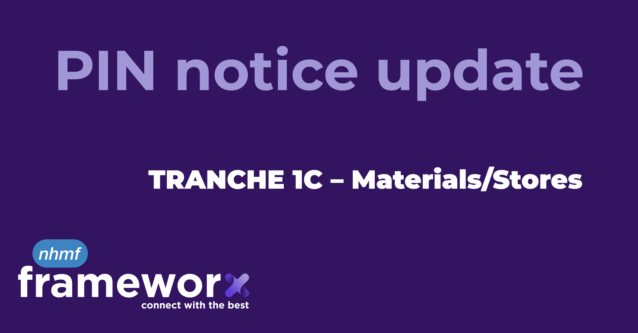 PIN notice update – Materials Supply